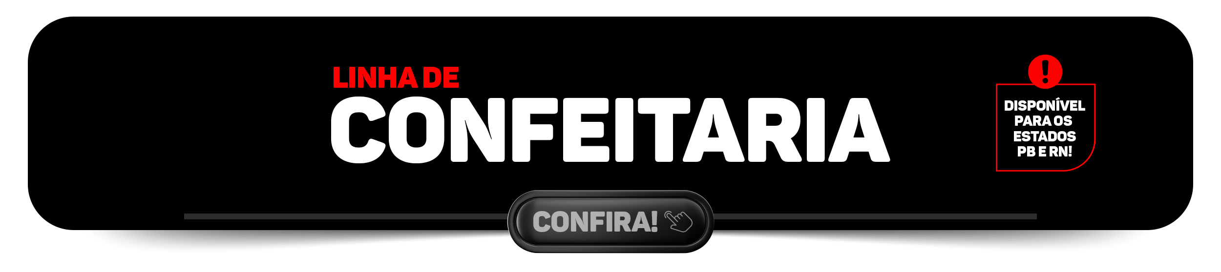LINHA DE CONFEITARIA 