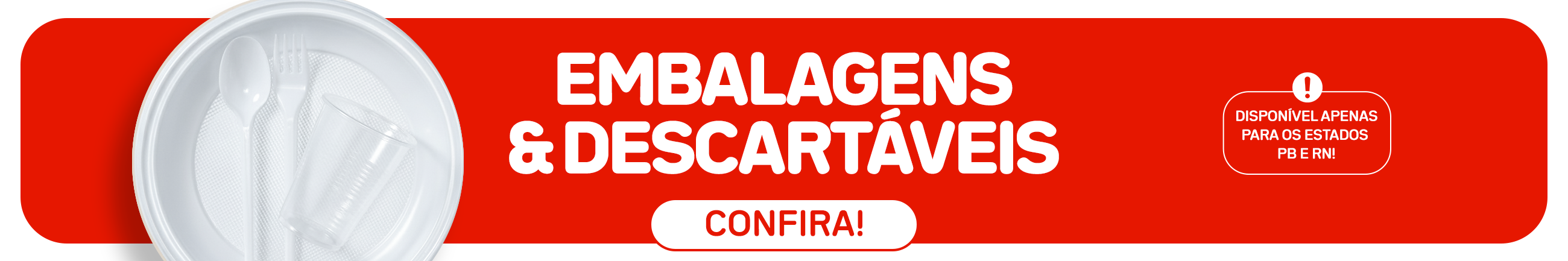 VITRINE - PRODUTOS DESCARTÁVEIS 